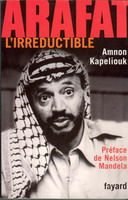 Arafat, l'irreductible
